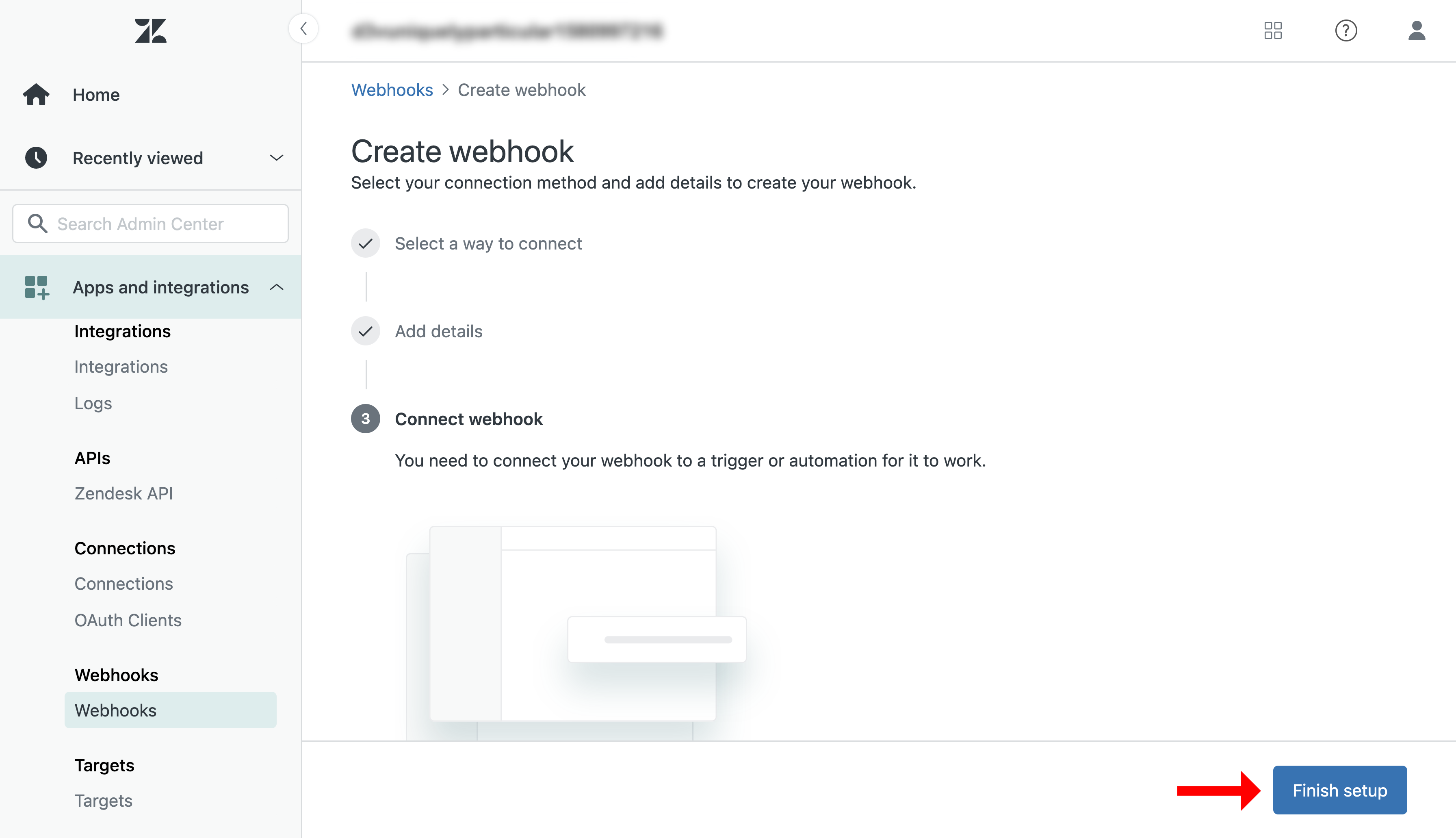 Zendesk webhook Finish setup
