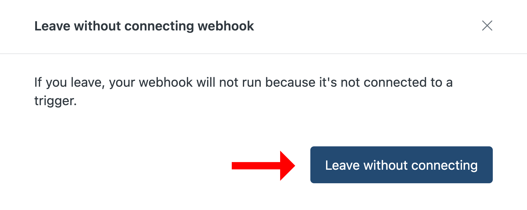 Zendesk webhook Leave without connecting